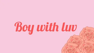 Boy with luv| BTS| Easy lyrics|