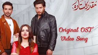 Muqaddar ka sitara original OST Song Lyrics 🔥