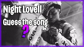 Night Lovell guess the song [15 songs]