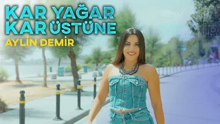 Aylin Demir - Kar Yağar Kar Üstüne - Halay