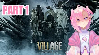 ENVtuber Hanayome Kamakiri plays Resident Evil 8 Village (Part 1)