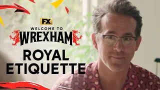 Rob and Ryan Learn Royal Etiquette for Meeting King Charles | Welcome to Wrexham | FX