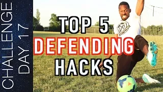 TOP 5 DEFENDING HACKS - HOW TO DEFEND IN SOCCER | Day 17