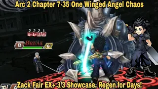 DFFOO Global: Zack Fair EX+ 3/3 Showcase! Arc 2 Chapter 7-35 One Winged Angel Chaos: Regen for Days!