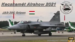 Saab JAS 39C Gripen ▲ Hungarian Air Force 🇭🇺 ▲ Kecskemét Airshow 2021