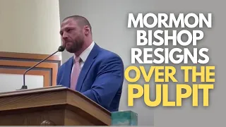 Mormon bishop resigns over the pulpit