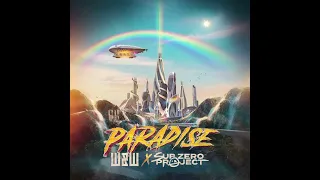 W&W x Sub Zero Project - Paradise (Extended Mix)