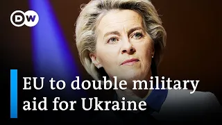 EU leaders pledge increased military aid for Ukraine | DW News