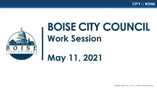 City Council Work Session  - 5/11/2021