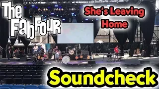 The Fab Four - She’s Leaving Home (Sound Check)