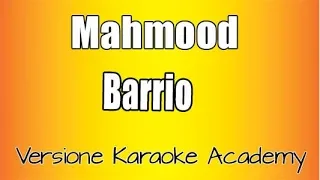 Mahmood  - Barrio  (Versione Karaoke Academy Italia)