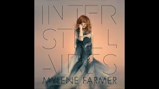 MYLENE FARMER - INTERSTELLAIRES (VERSION LONGUE 2023)