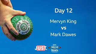 2021 World Indoor Bowls Championships - Day 12 Session 2: Mervyn King vs Mark Dawes