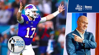 “Look Out!” – Rich Eisen on the Dangerous Buffalo Bills Earning the AFC’s 2-Seed for the Playoffs