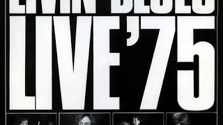 Livin' Blues - Live '75   1975 (Netherlands)  (full album)