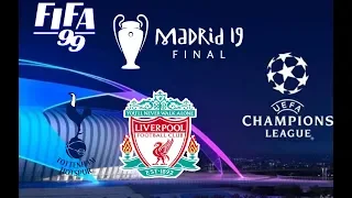 UEFA Champions League Final 2019 | FIFA 99 Full Match Tottenham Hotspur vs Liverpool