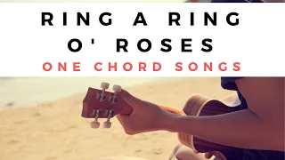 Ring a Ring o’ Roses 1-chord song-- Little Ukes (Ukulele lesson for KIDS)