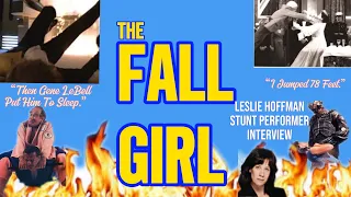 ‘The Fall Girl’ Hollywood Stunts INTERVIEW | Leslie Hoffman Part 2