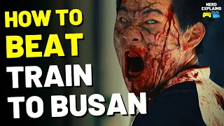 How to Beat the ZOMBIE HORDE in "TRAIN TO BUSAN"