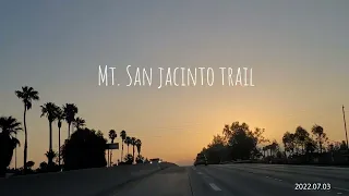 Mt. San Jacinto trail -20220703