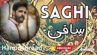 Saghi- Hamid Hiraad | حمید هیراد | ساقی | Hamid Hiraad - Saghi | حمید هیراد - ساقی