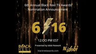 6th Black Reel Television Awards Nomination Announcement