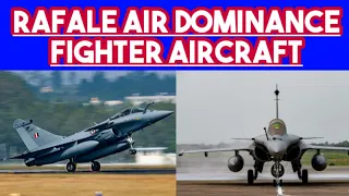 Rafale Air Dominance Fighter Jets