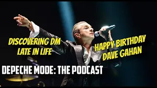 Depeche Mode: the podcast - Happy Birthday Dave!