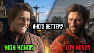 Who's better High Honor Arthur or Low Honor Arthur