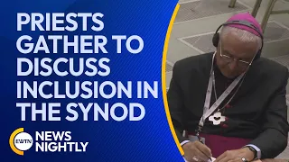 Priests Gather Near Rome to Discuss More Inclusion in the Synod on Synodality | EWTN News Nightly