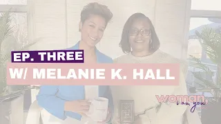 Acceptance Interview with Melanie K. Hall - Episode 3