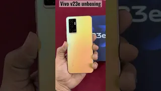 VIVO V23E FASTEST UNBOXING | #shorts