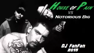 House Of Pain vs Notorious Big - Hypnotise Jump Around - Remix 2015 DJ FanFan 06