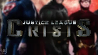 Justice League: Crisis - Final Trailer (Fan Made)