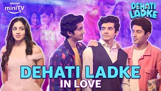 Dehati Ladke Ki Complicated Love Story 😍ft.Raghav Sharma | Amazon miniTV