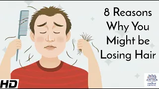 8 Reasons Why You Might be Losing Hair