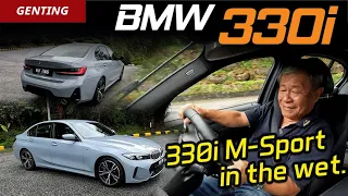 Genting Drive - BMW 330i 2023 LCI - Carefully Please, It's Slippery & Wet | YS Khong Driving