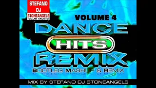 DANCE HIT'S REMIX VOL.4 MIX BY STEFANO DJ STONEANGELS #remix #dancehits #playlist #djstoneangels