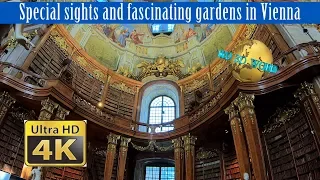 Special sights and fascinating gardens in Vienna -4K50p