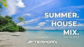 SUMMER HOUSE MIX 2022 [125 - 128 BPM] ♫ Best of EDM Remixes, Club Dance Music Mix