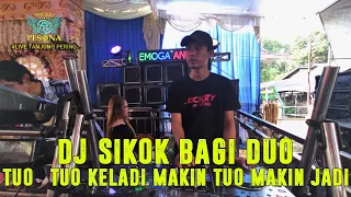 DJ SIKOK BAGI DUO X TUO TUO KELADI OT PESONA LIVE SHOW - DJ GUNTUR JS FT DJ YANTO KURE