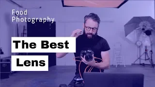 The Best Lens For Food Photography and what to buy