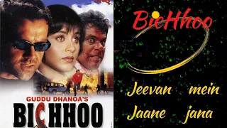 Jeevan Mein Jaane Jaana - Harry Anand & Jaspinder Narula - Bichhoo - Motion Video