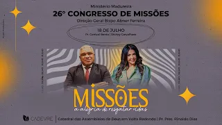 26º CONGRESSO DE MISSÕES - CADEVRE  - 18/07/2022