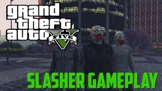 GTA V: SLASHER!!! #1