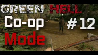 Gree hell coop mode #12 выживание в кооперативе