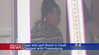 Teen Rescued From Abandoned Bank Vault Now Facing Charges