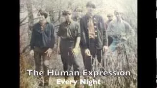 ☞ The Human Expression ☆ Every Night (Demo version)