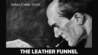 Learn English Through Story - The Leather Funnel by Arthur Conan Doyle