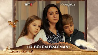 Gönül Dağı 113. Bölüm Fragmanı @trt1